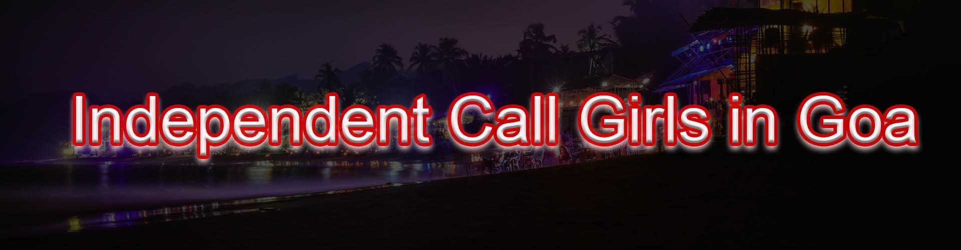 Independent Escorts in Goa